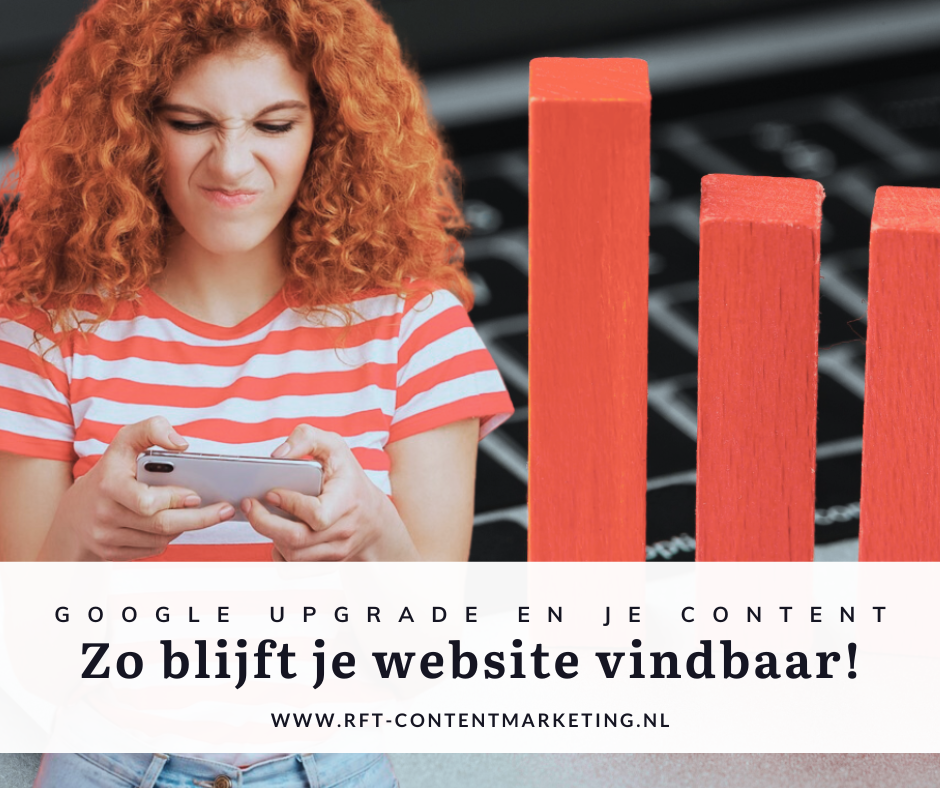 Google upgrade en je content - zo blijft je website SEO proof en online vindbaar RFT contentmarketing